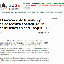 Economa.- El mercado de fusiones y adquisiciones de Mxico contabiliza un total de 1.567 millones en abril, segn TTR
